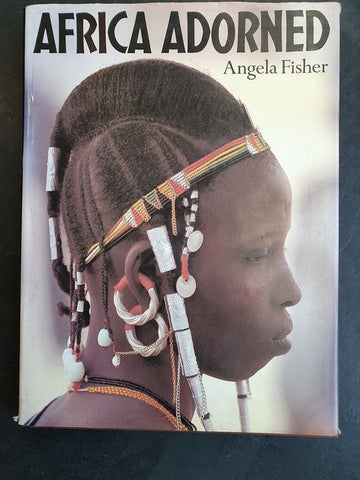 Africa Adorned ( African Jewellery) Book by Angela Fisher Published 1984