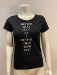 LOOK 54 BERLIN "BETTER THEN YOUR EX BETTER THEN YOUR NEXT" T shirt size XS LADIES